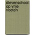 DIEVENSCHOOL OP VRIJE VOETEN