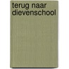 TERUG NAAR DIEVENSCHOOL door Dirk Nielandt