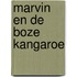 Marvin en de boze kangaroe