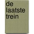 De laatste trein