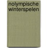 NOLYMPISCHE WINTERSPELEN by Marco Kunst