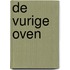 De vurige oven