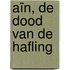 Aïn, de dood van de hafling