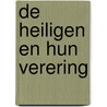 De heiligen en hun verering door Frans Erens