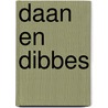 Daan en Dibbes door Annelies Tanis