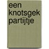 Een knotsgek partijtje