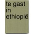 Te gast in Ethiopië