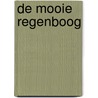 De mooie regenboog door Karen Williamson