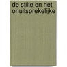 De stilte en het onuitsprekelijke door Antoon van den Braembussche