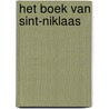 Het boek van Sint-Niklaas by Johan De Vos