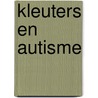 Kleuters en autisme by Jan Odolphi