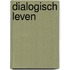 Dialogisch leven