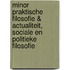 Minor praktische filosofie & actualiteit, sociale en politieke filosofie