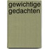 Gewichtige gedachten