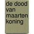 De dood van Maarten Koning