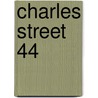 Charles Street 44 door Danielle Steel