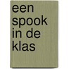 Een spook in de klas door Ron Schroder
