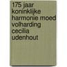 175 jaar Koninklijke Harmonie Moed Volharding Cecilia Udenhout door Kees van Kempen