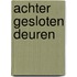 Achter gesloten deuren