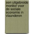 Een uitgebreide monitor voor de sociale economie in Vlaanderen