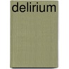 Delirium by Robert Jan Osse