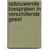 Opbouwende toespraken in verschillende geest by Søren Kierkegaard