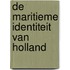 De maritieme identiteit van Holland