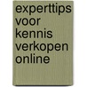 Experttips voor kennis verkopen online by Hugo Bakker
