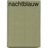 Nachtblauw by Simone van der Vlugt