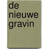 De nieuwe gravin by Fay Weldon