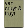 Van Cruyt & Fruyt door Ellis Grootveld