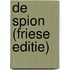 De spion (Friese editie)