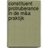 Constituent Protruberance in de M&A Praktijk