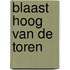 Blaast hoog van de toren