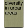 Diversity in urban areas by Murat Gündüz