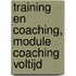 Training en coaching, module coaching voltijd