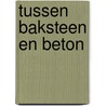 Tussen baksteen en beton door David Koren