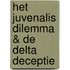 Het Juvenalis dilemma & De Delta deceptie