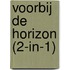 Voorbij de horizon (2-in-1)