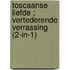 Toscaanse liefde ; Vertederende verrassing (2-in-1)