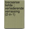 Toscaanse liefde ; Vertederende verrassing (2-in-1) door Susan Meier