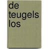 De teugels los by Kathie Denosky