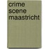Crime scene Maastricht