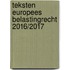 Teksten Europees belastingrecht 2016/2017