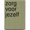 Zorg voor jezelf by Conde