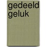 Gedeeld geluk door Ingrid Boone