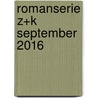 Romanserie Z+K september 2016 door Marleen Schmitz