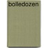 Bolledozen