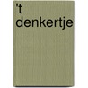 't Denkertje by Nancy Van Looveren
