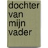 Dochter van mijn vader
